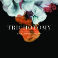 Trichotomy - Fact Finding Mission CD